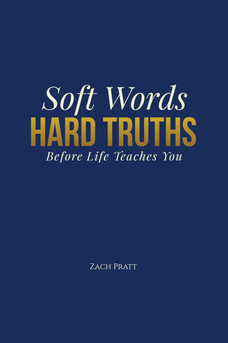 Soft Words, Hard Truths